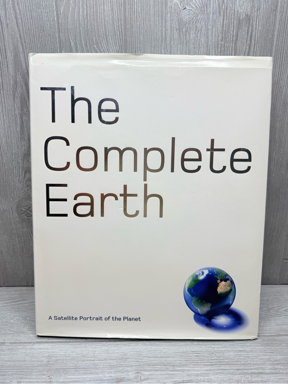 2006 book The Complete Earth A Satellite Portrait of Our Planet by Douglas Palme